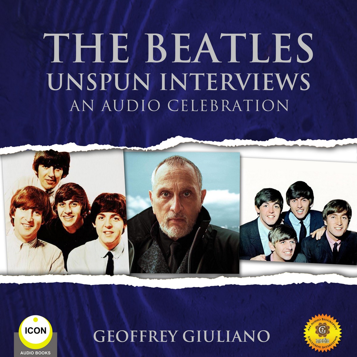 The Beatles Unspun Interviews – An Audio Celebration