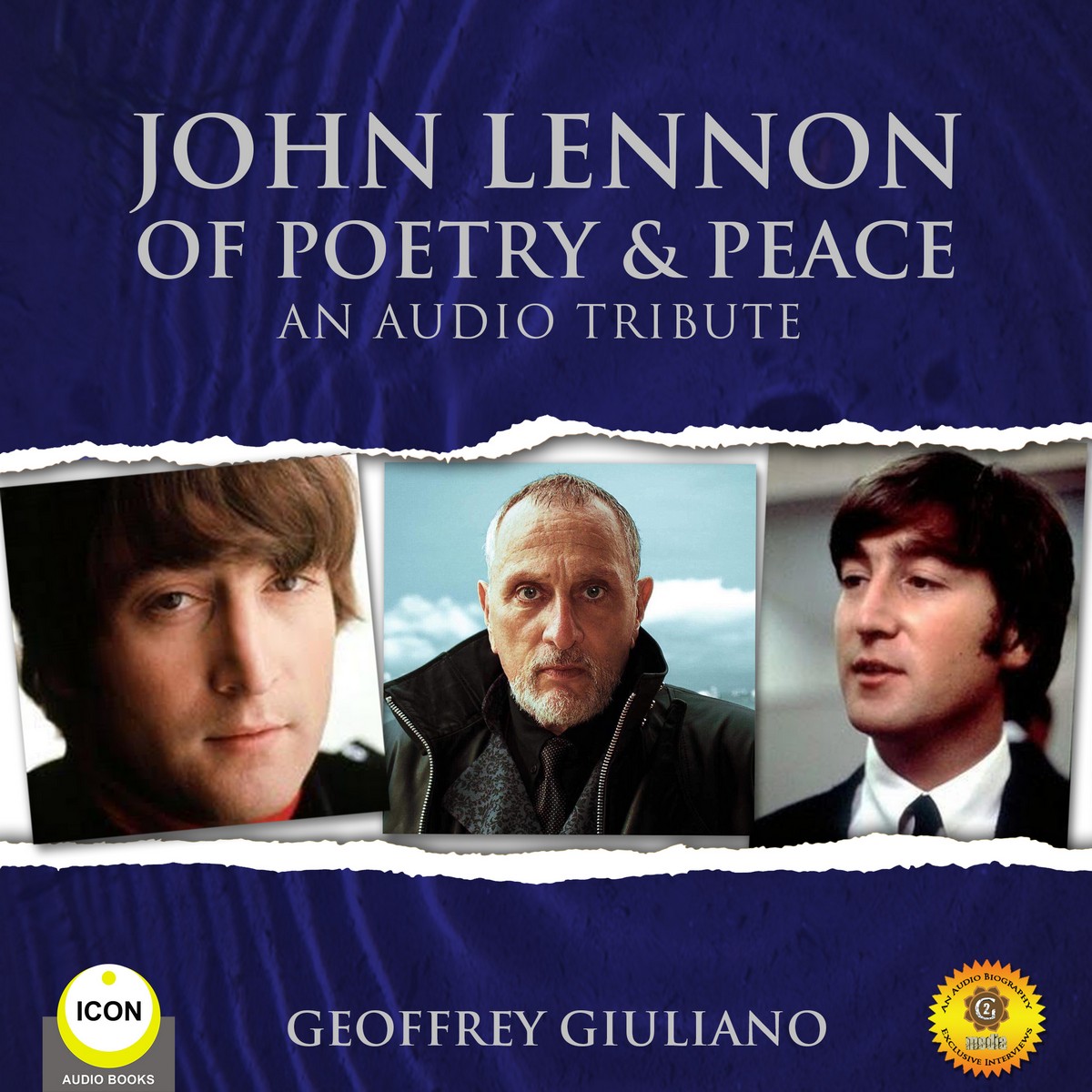 John Lennon of Poetry & Peace – An Audio Tribute