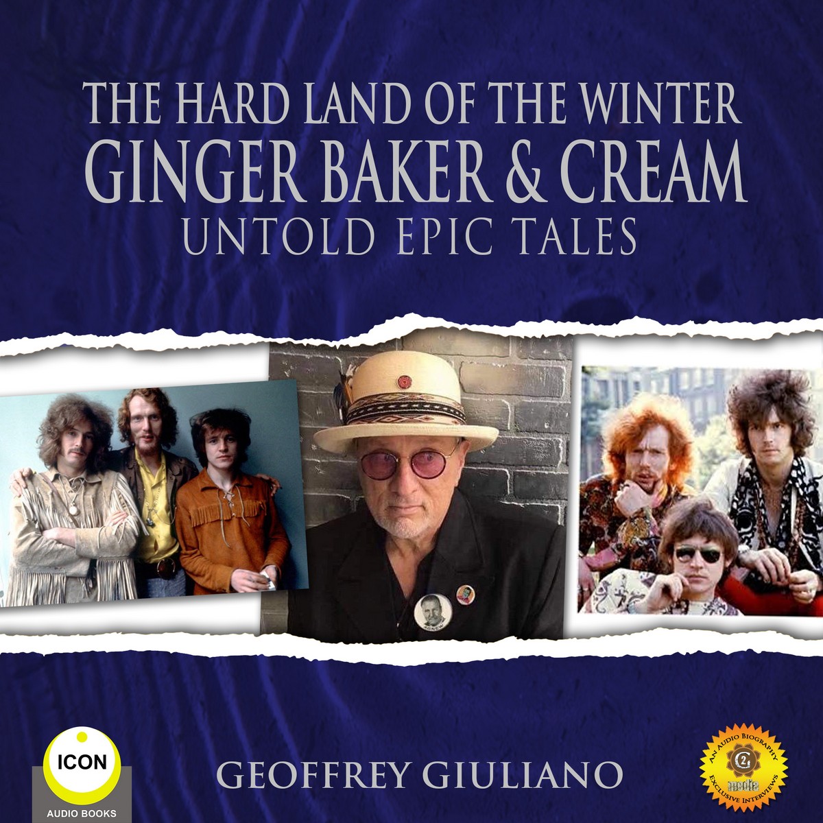 The Hard Land of The Winter Ginger Baker & Cream – Untold Epic Tales