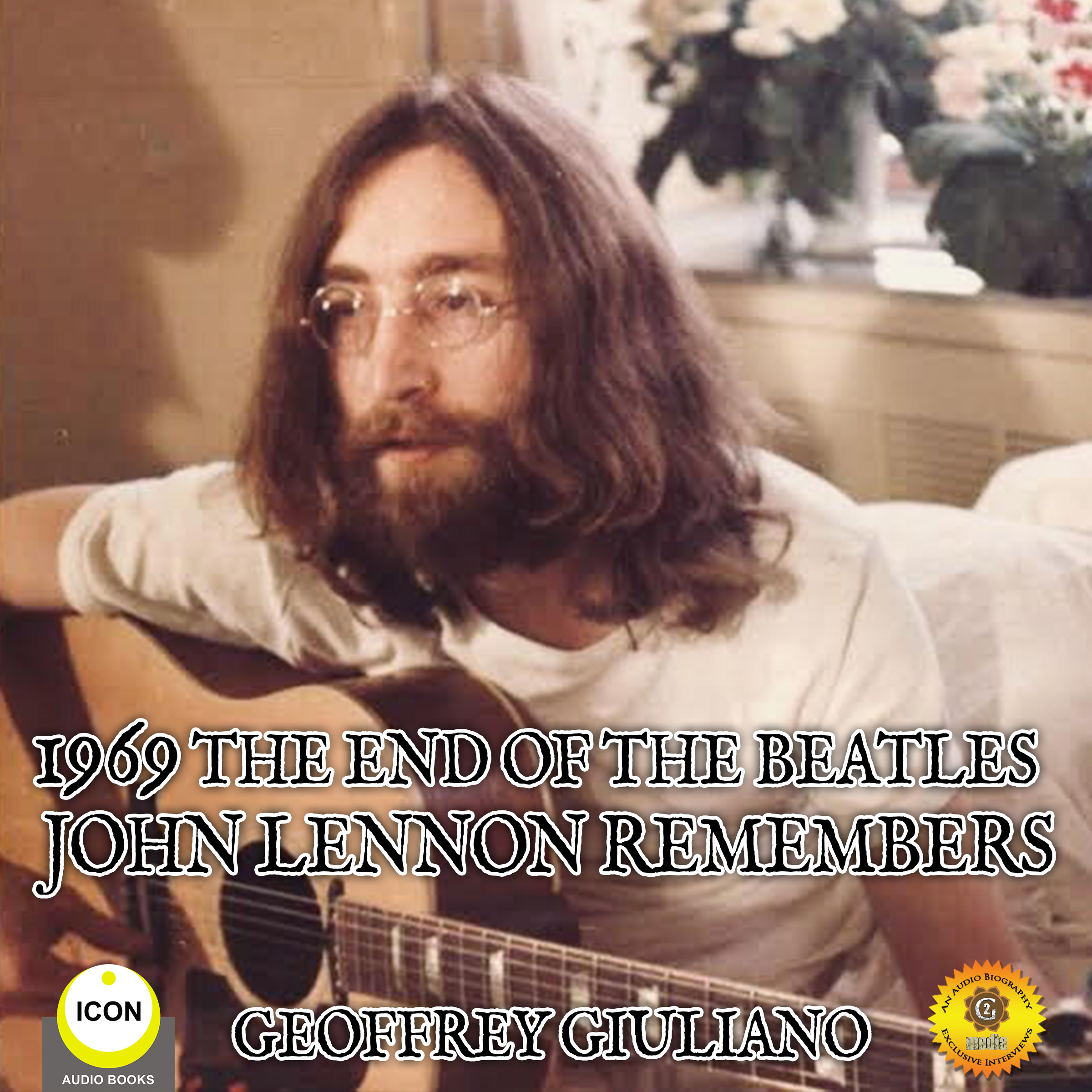 1969 The End Of The Beatles – John Lennon Remembers