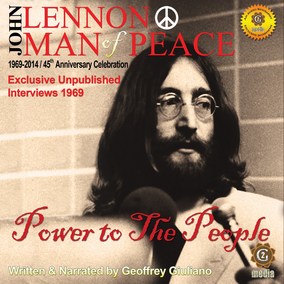 John Lennon Man of Peace, Part 1: Power to the People