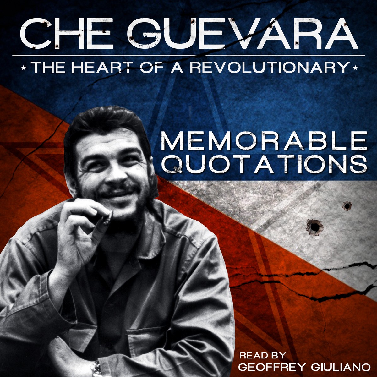 Che Guevara – The Heart of theRevolutionary