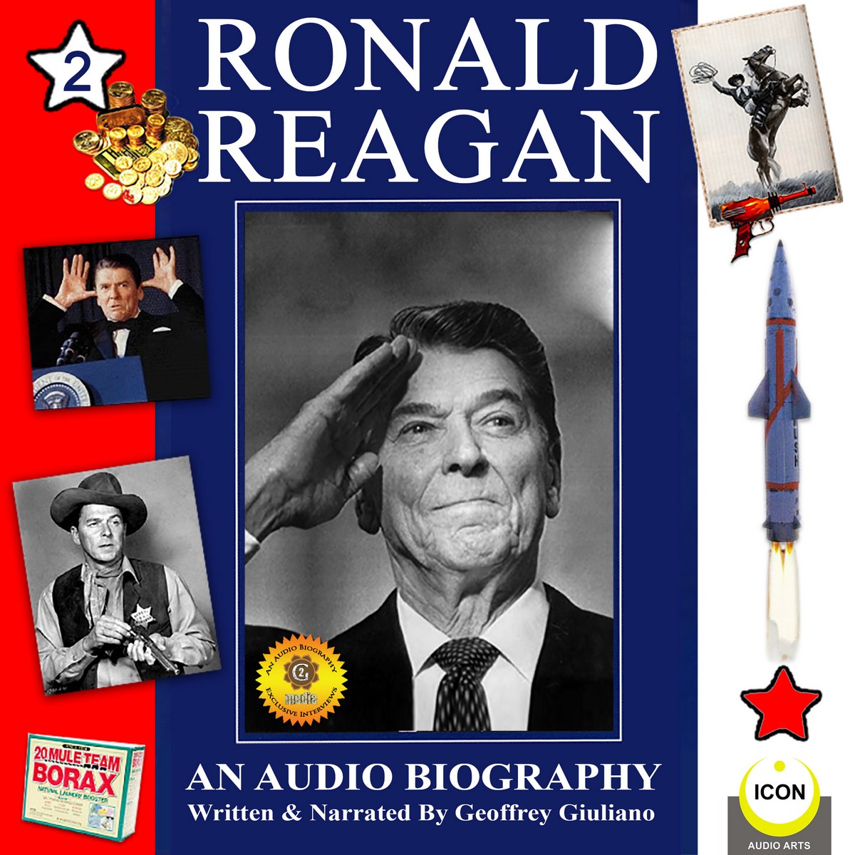 Ronald Reagan – an Audio Biography, Volume 2