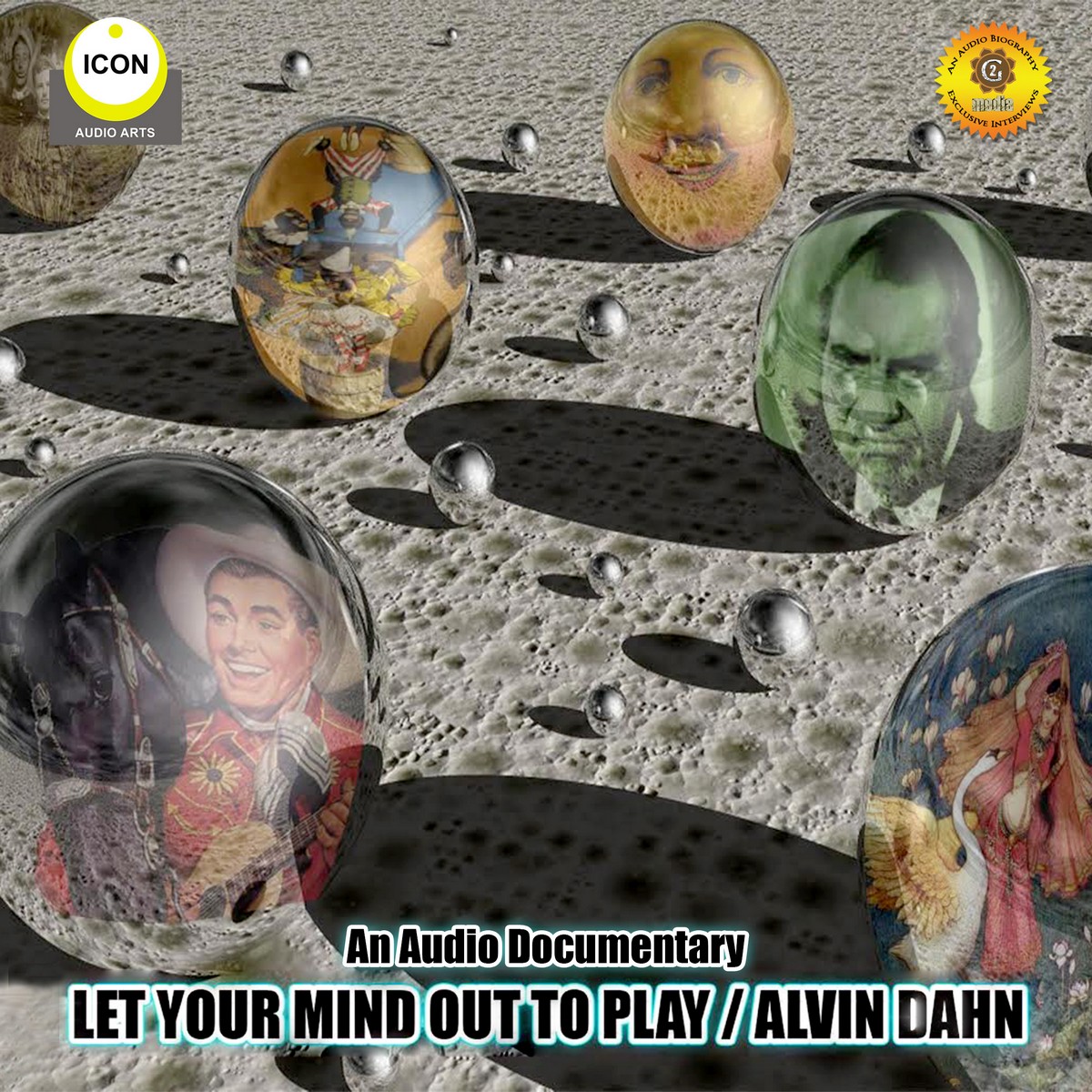 Let Your Mind out to Play – Alvin Dahn – An Audio Documentary