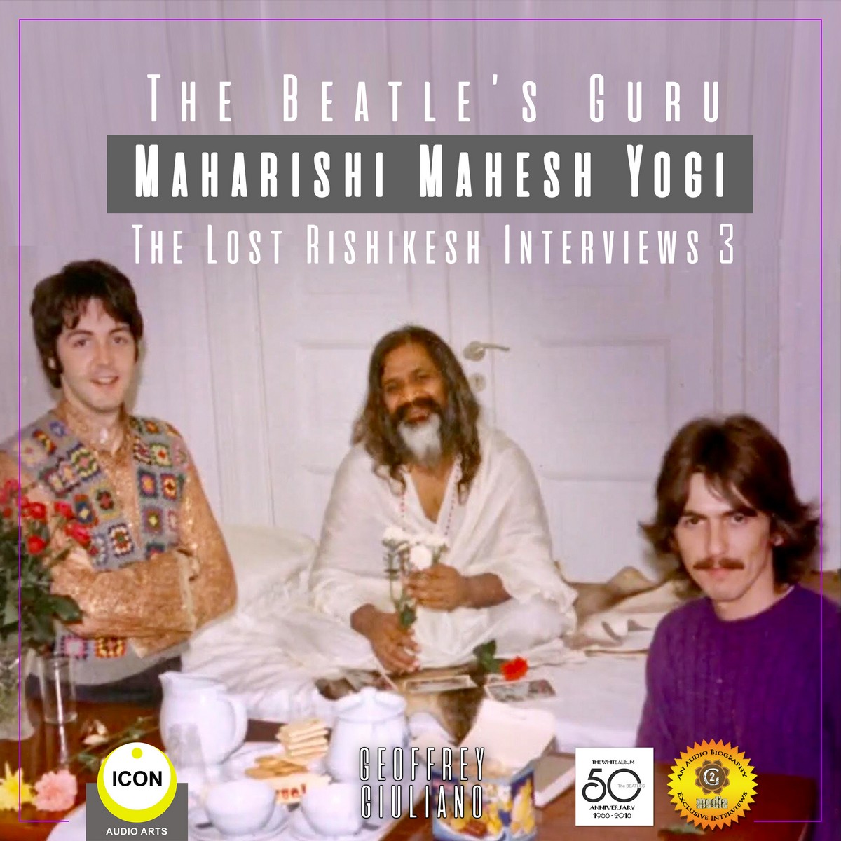 The Beatle’s Guru Maharishi Mahesh Yog – the Lost Rishikesh Interviews, Volume 3