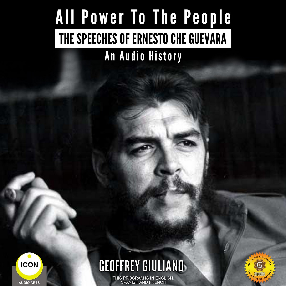 All Power to the People – The Speeches of Ernesto Che Guevara