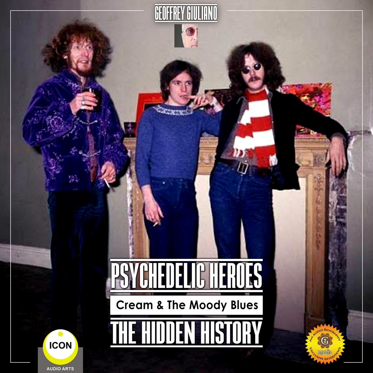 Psychedelic Heroes Cream & the Moody Blues – The Hidden History