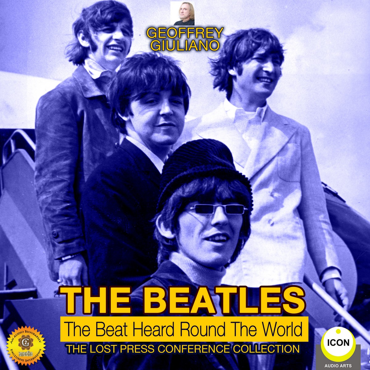 The Beatles: The Beat Heard Round the World – The Lost Press Conference Collection