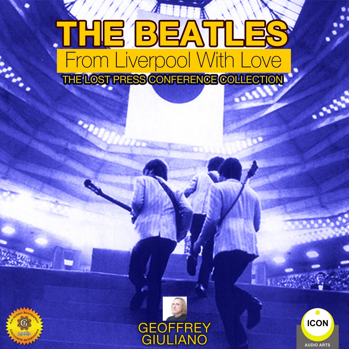 The Beatles: From Liverpool with Love – The Lost Press Conference Collection