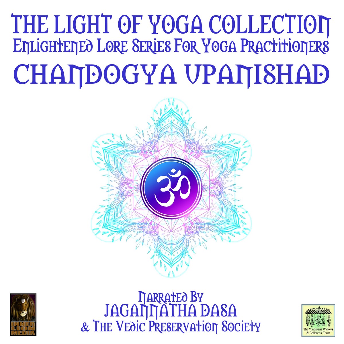 The Light Of Yoga Collection – Chandogya Upanishad