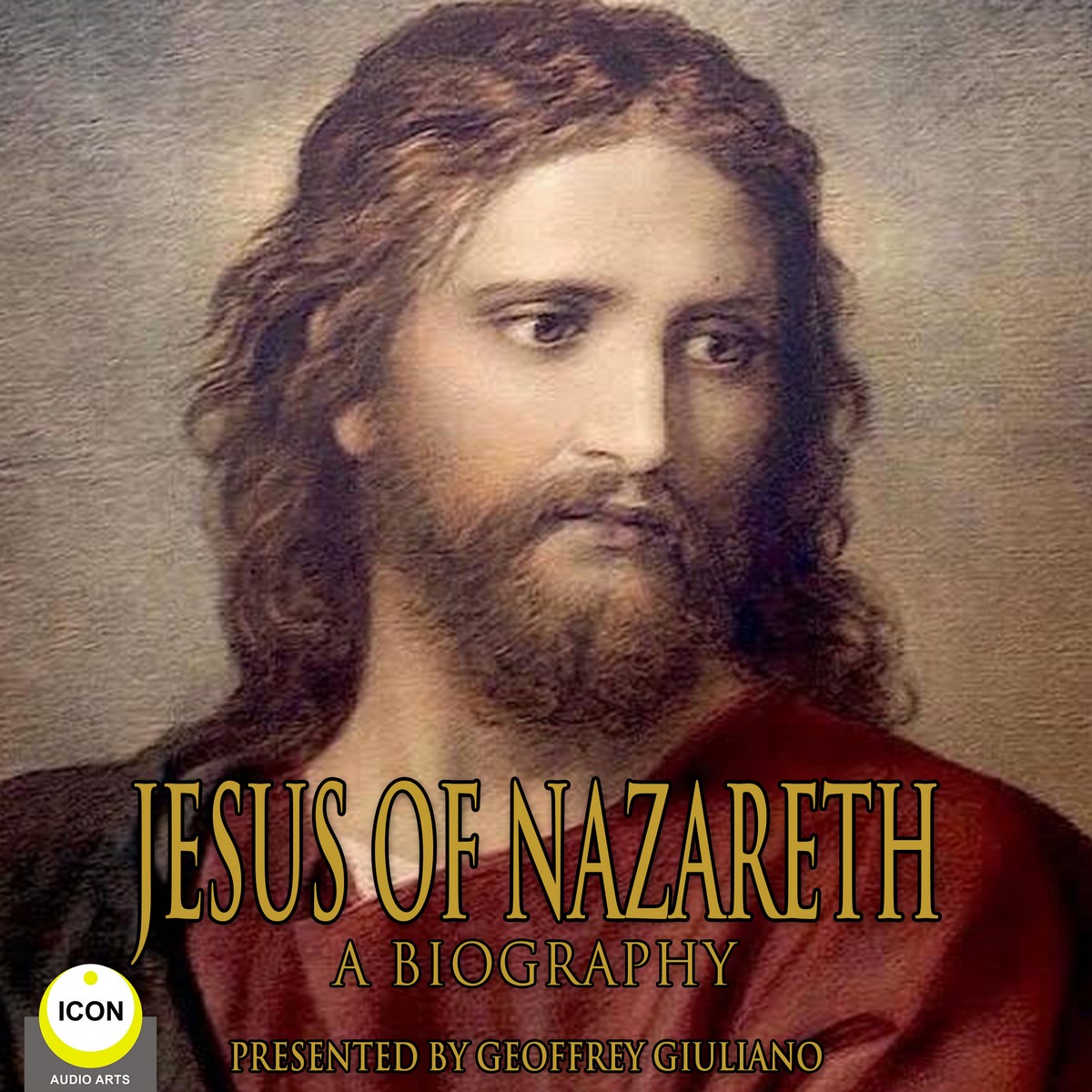 Jesus Of Nazareth – A Biography
