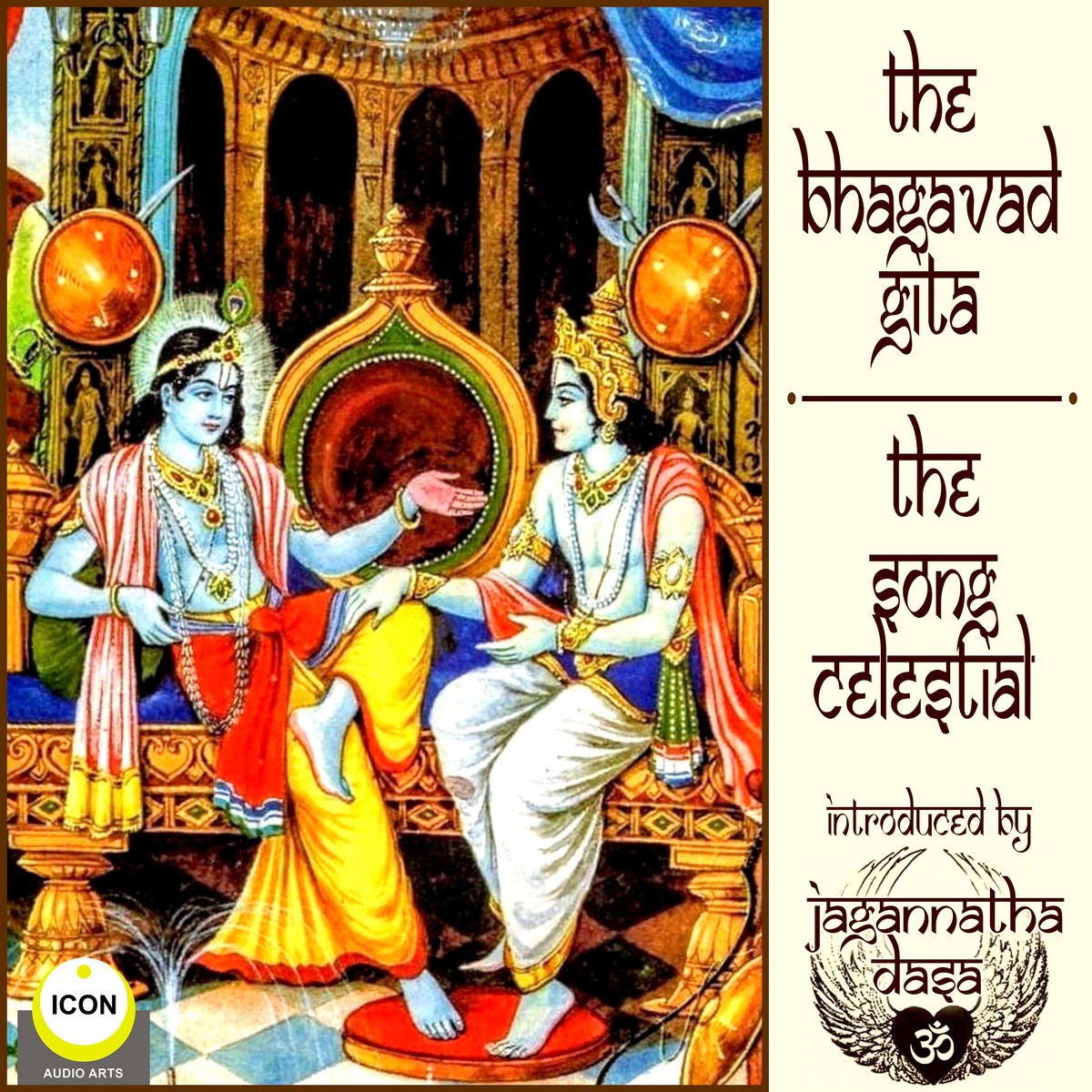 The Bhagavad Gita – The Song Celestial