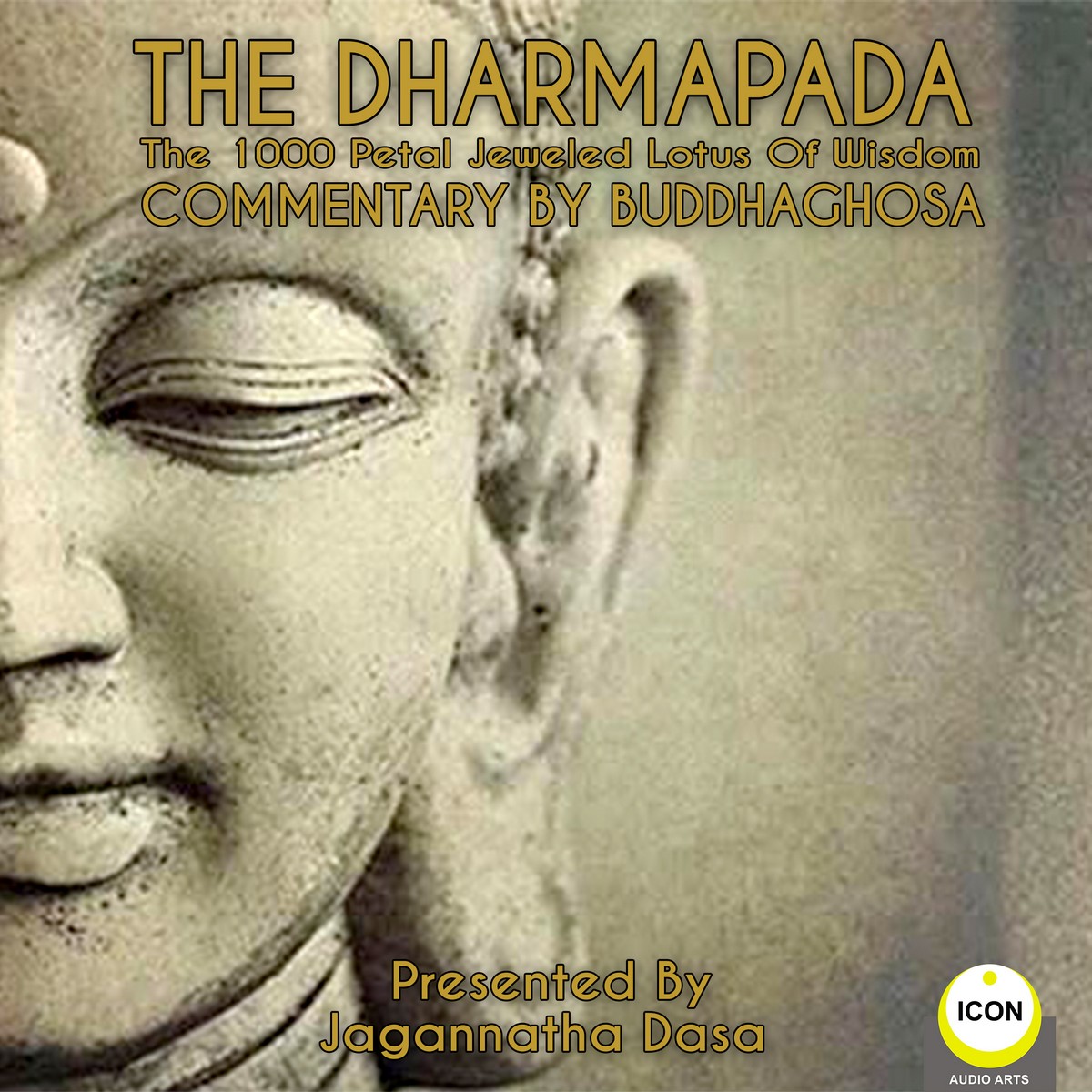 The Dharmapada The 100 Petal Jeweled Lotus Of Wisdom