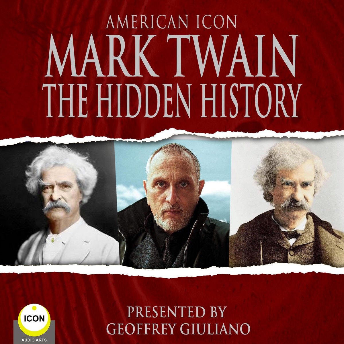 American Icon Mark Twain The Hidden History