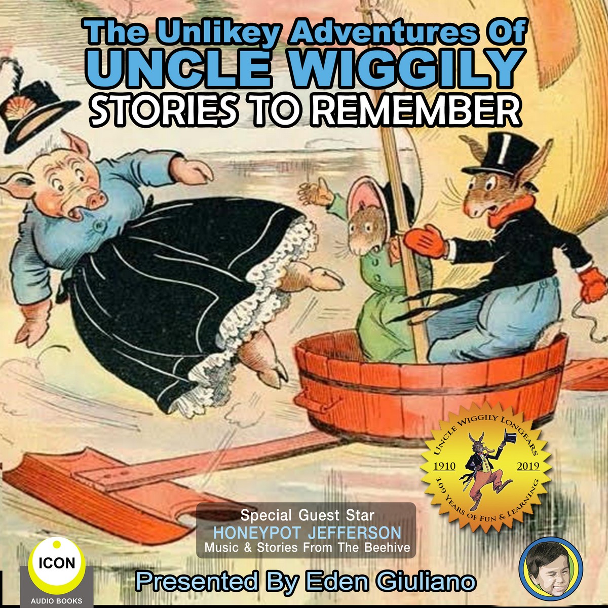 The Unlikely Adventures Of Uncle Wiggily – Stories To Remember