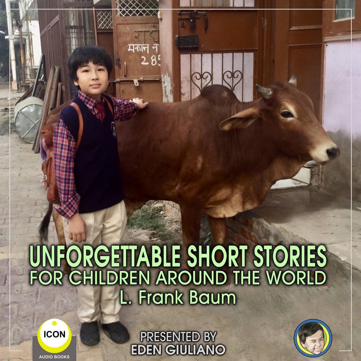 Unforgettable Short Stories – For Children Around The World