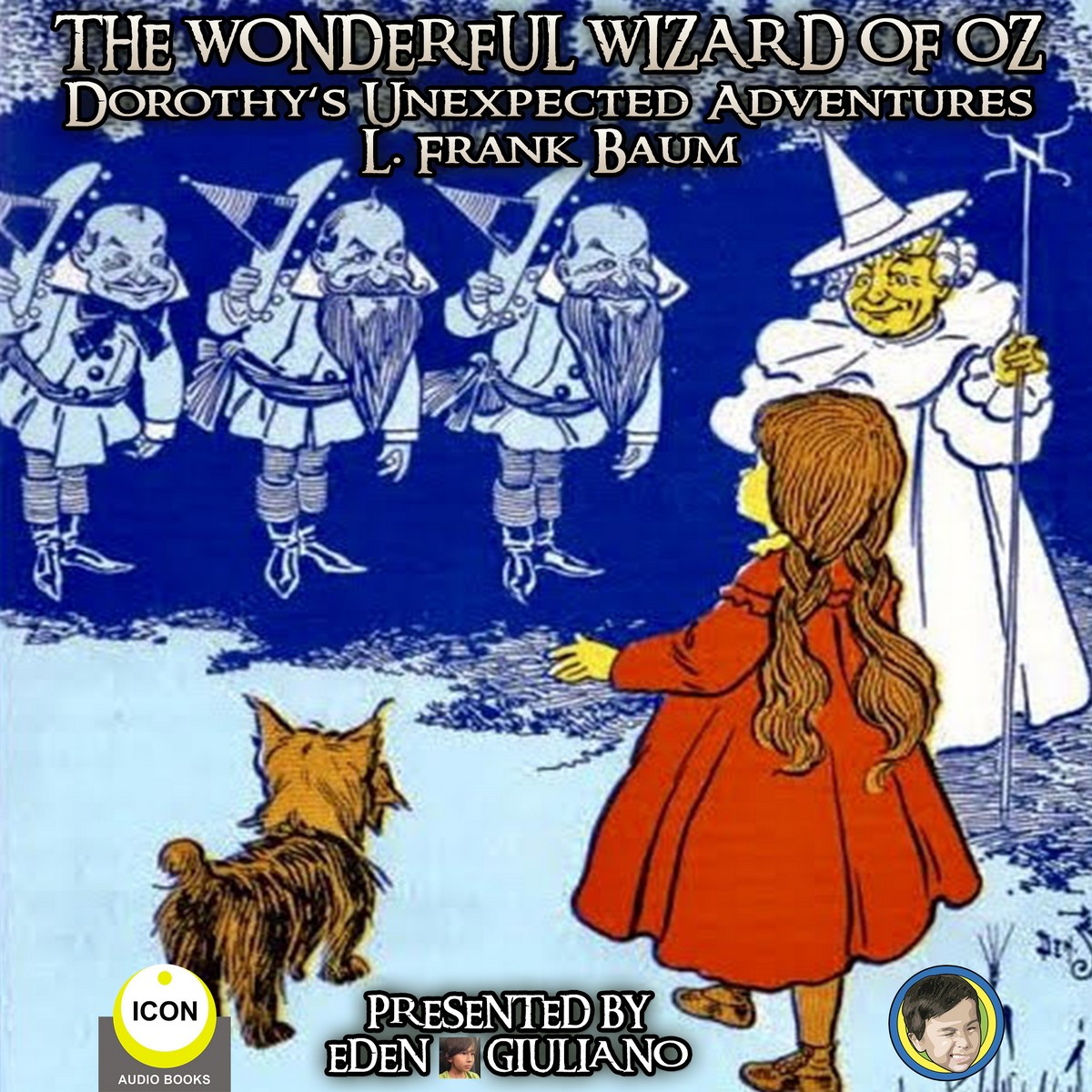 The Wonderful Wizard Of Oz – Dorothy‘s Unexpected Adventures