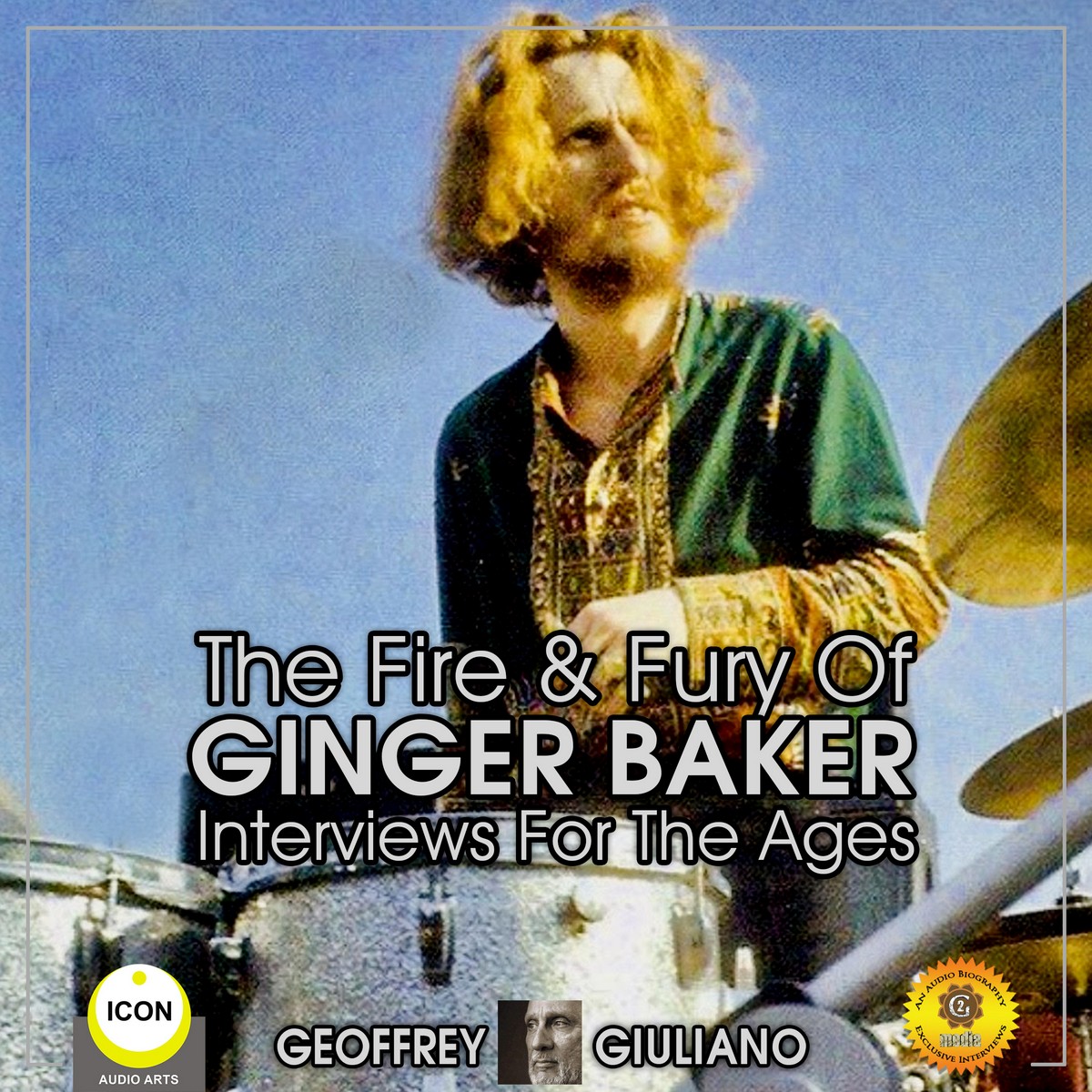 The Fire & Fury Of Ginger Baker – Interviews For The Ages