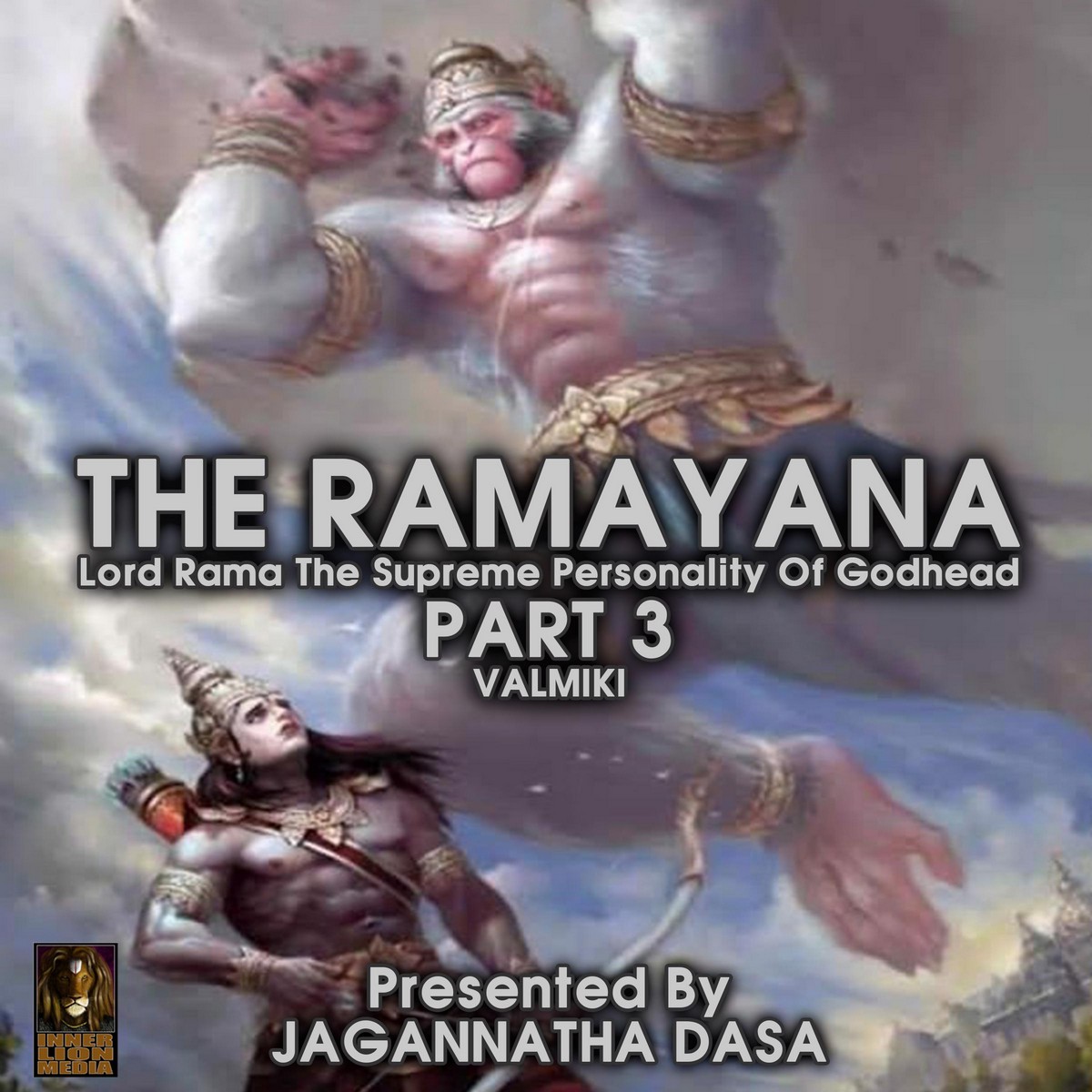 The Ramayana Lord Rama The Supreme Personality Of Godhead – Part 3
