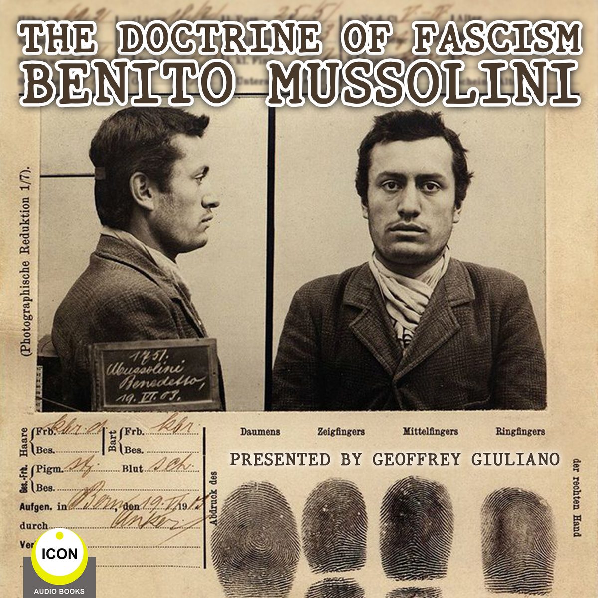 The Doctrine Of Fascism Benito Mussolini