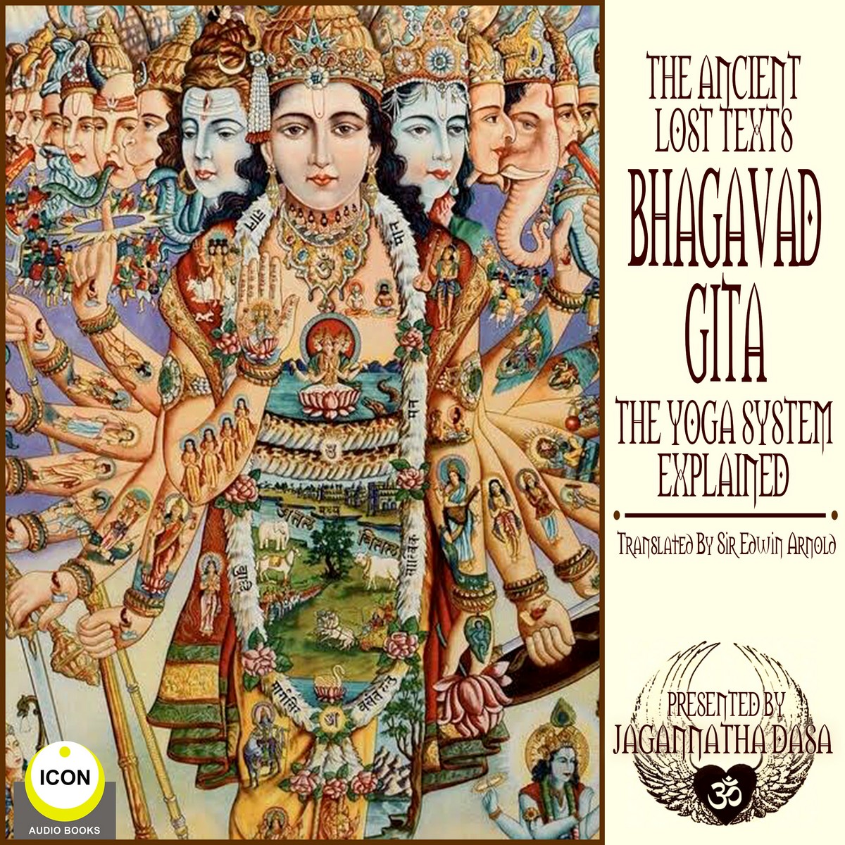 The Ancient Lost Texts The Bhagavad Gita – The Yoga System Explained