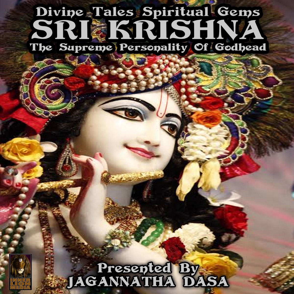Divine Tales Spiritual Gems – Sri Krishna The Supreme Personality Of Godhead