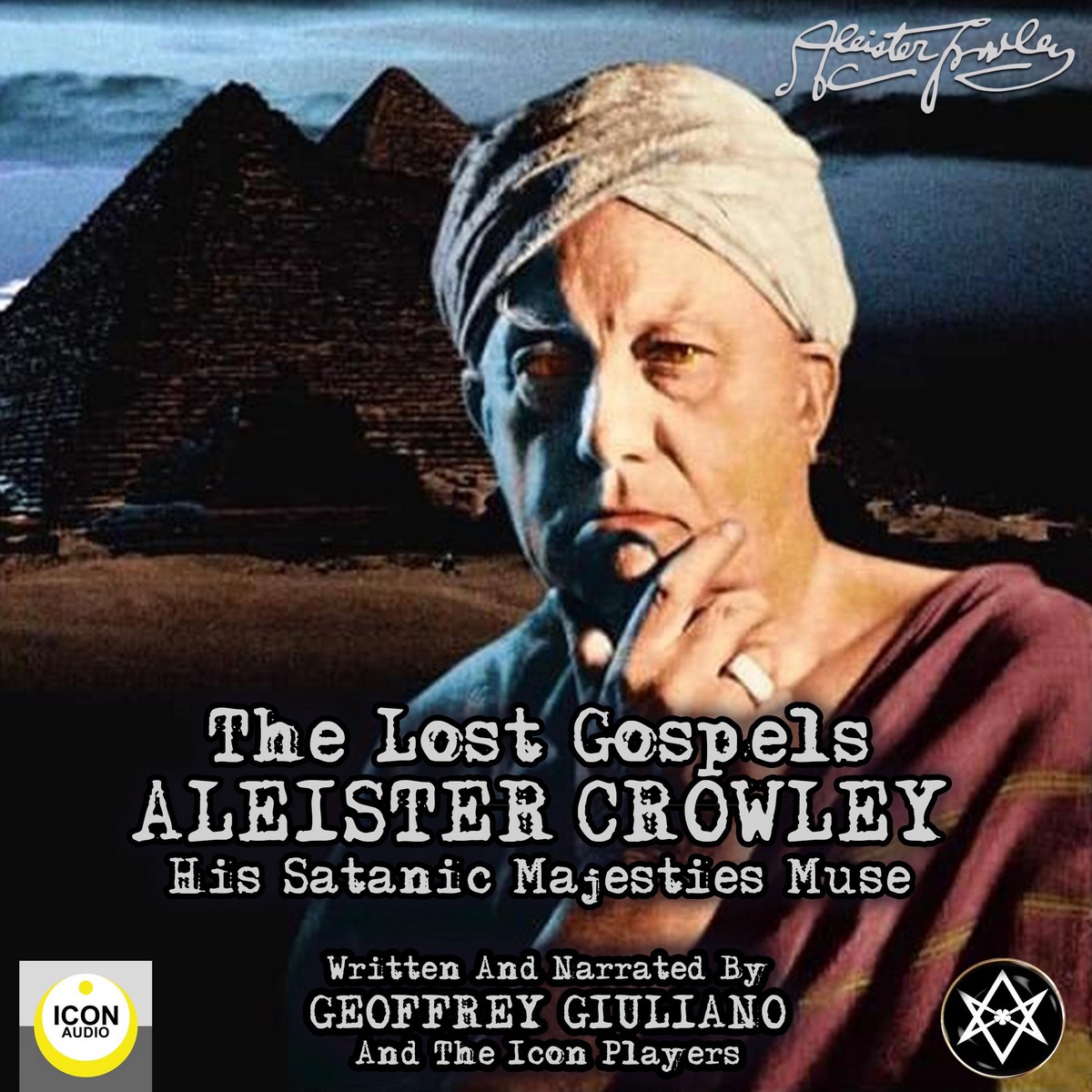 Aleister Crowley The Lost Gospels