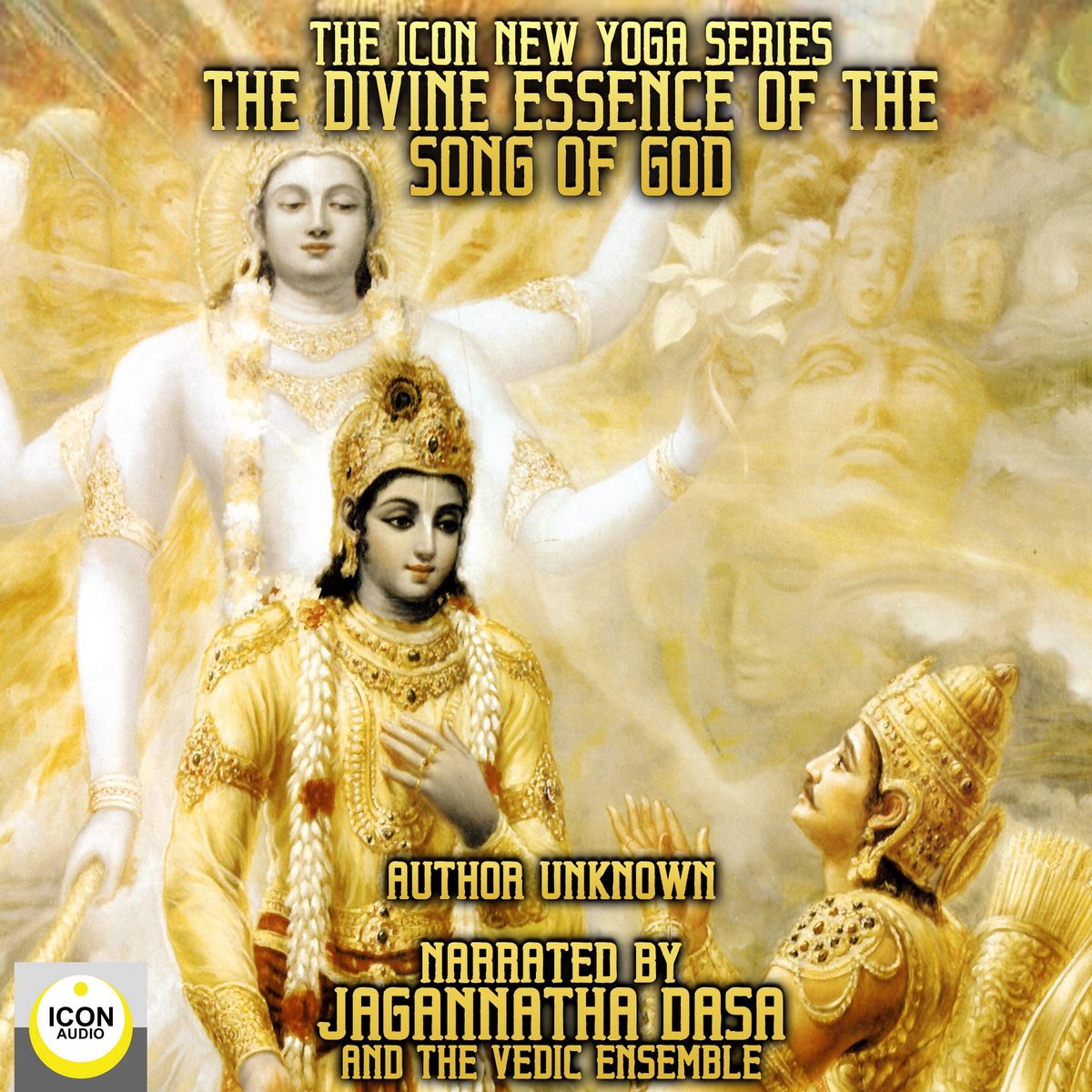 The Icon New Yoga Series: The Divine Essence Of The Song Of God
