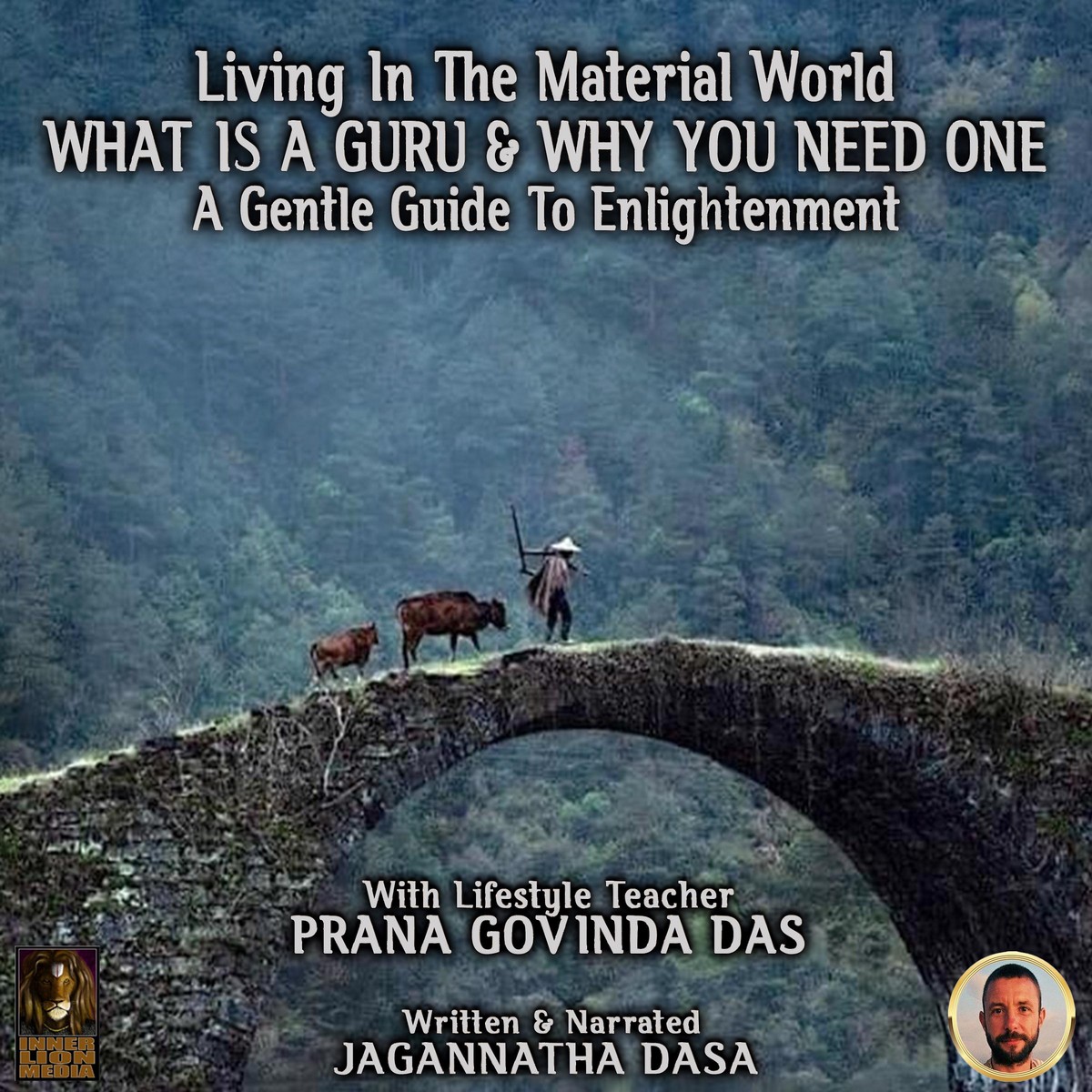 Living In The Material World What Is A Guru & Why You Need One