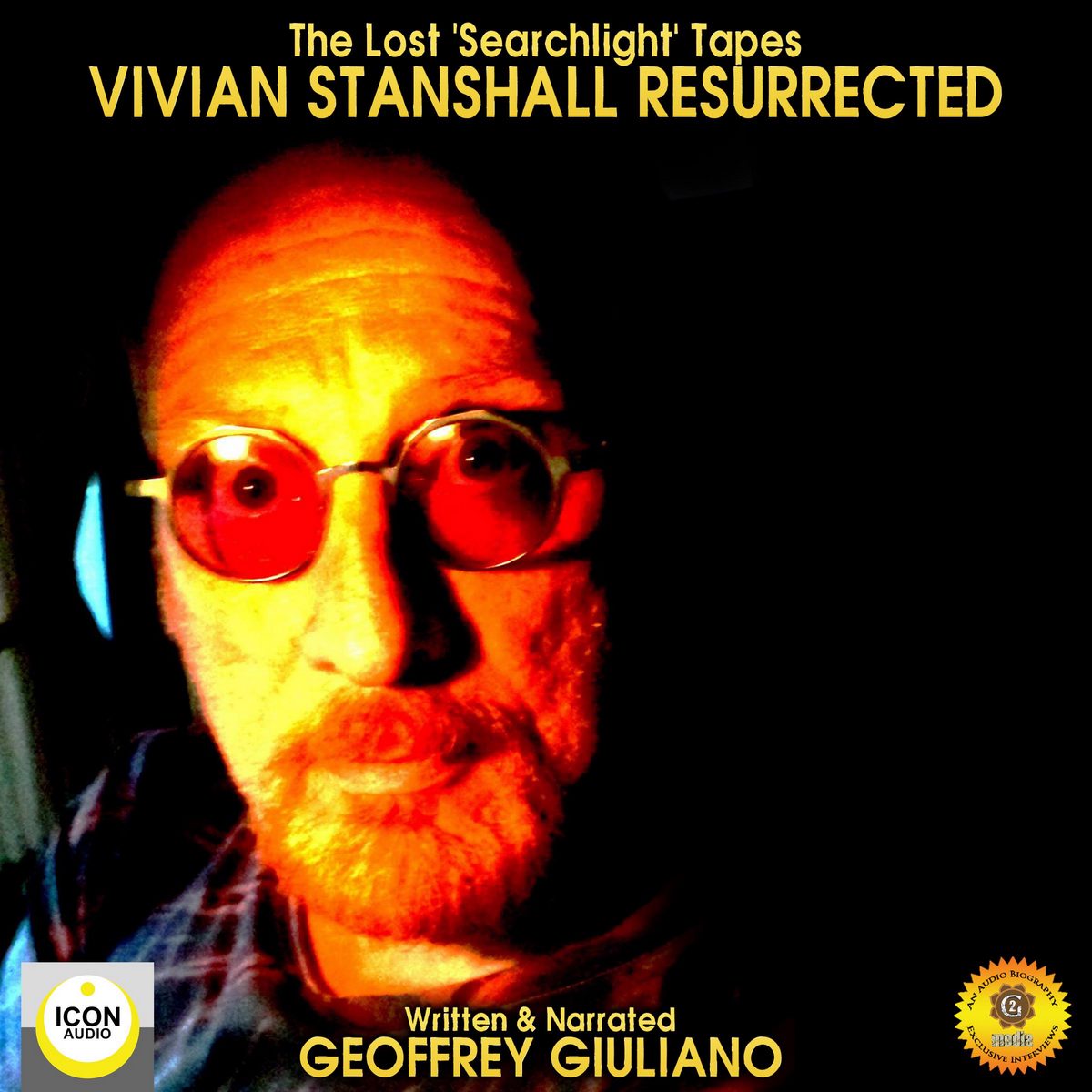 The Lost Searchlight Tapes Vivian Stanshall Resurrected