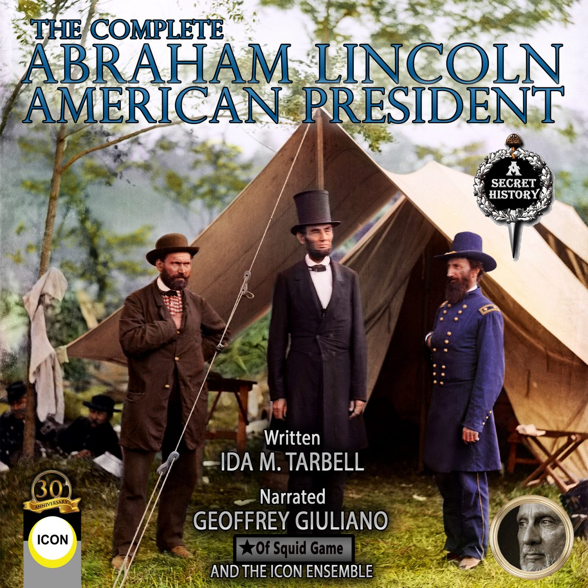 The Complete Abraham Lincoln American President